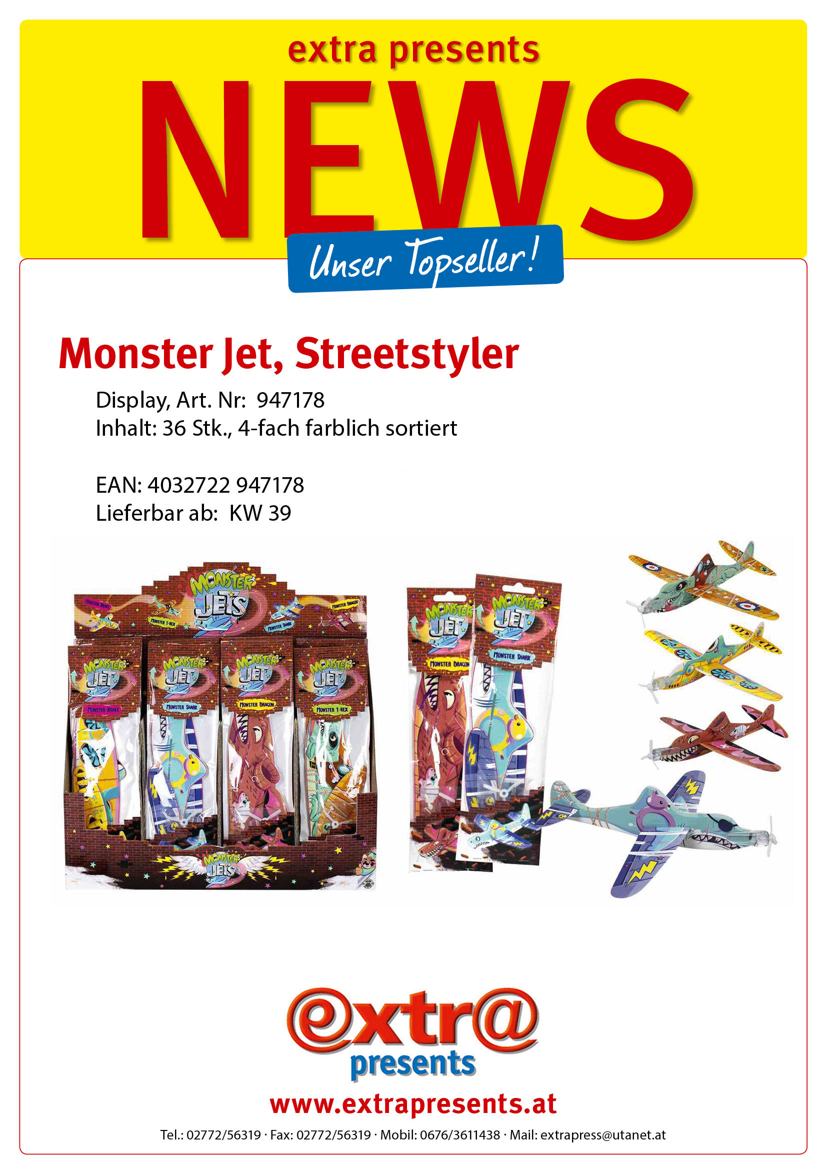 Monster Jet, Streetstyler